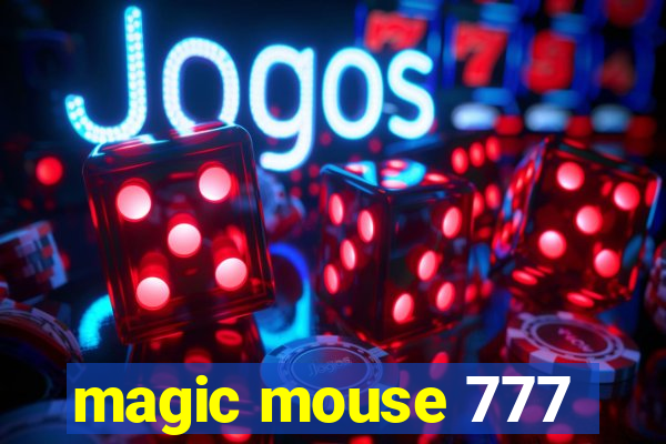 magic mouse 777